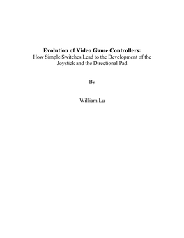 Evolution of Video Game Controllers: How Simple Switches Lead to the Development of the Joystick and the Directional Pad