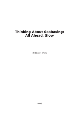 Seabasing: All Ahead, Slow