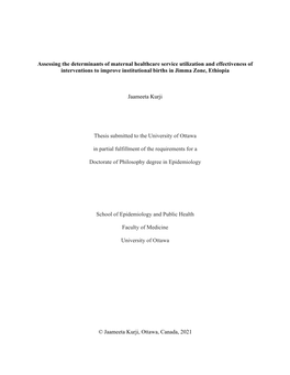 Assessing the Determinants of Maternal Healthcare Service Utilization and Effectiveness of Interventions to Improve Institutional Births in Jimma Zone, Ethiopia