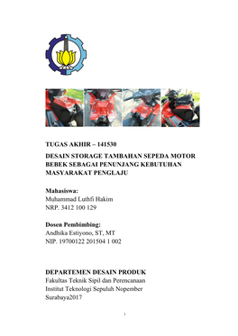 Tugas Akhir – 141530 Desain Storage Tambahan Sepeda Motor Bebek Sebagai Penunjang Kebutuhan Masyarakat Penglaju