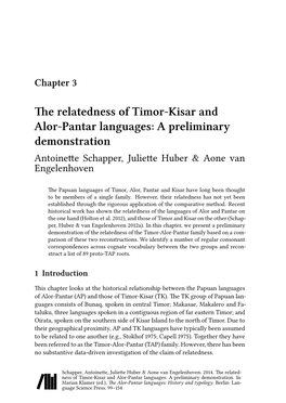 The Relatedness of Timor-Kisar and Alor-Pantar Languages: a Preliminary Demonstration Antoinette Schapper, Juliette Huber & Aone Van Engelenhoven