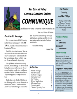 COMMUNIQUE 2Nd Thursday of the Month at 7:00 Pm in Ayres Hall, Los Angeles County Arboretum, an Affiliate of the Cactus & Succulent Society of America, Inc