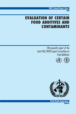 Evaluation of Certain Food Additives and Contaminants