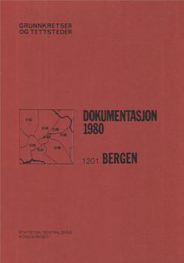 Folke- Og Boligtellinger 1980 Bergen. Grunnkretser Og Tettsteder