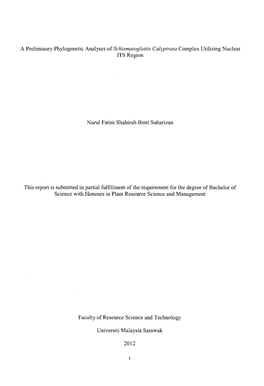 A Preliminary Phylogenetic Analyses of Schismatoglottis Ca!.Vpfrafa Complex Utilizing Nuclear ITS Region