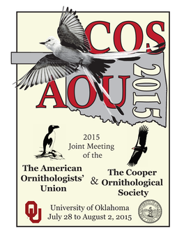 The American Ornithologists' Union the Cooper Ornithological Society