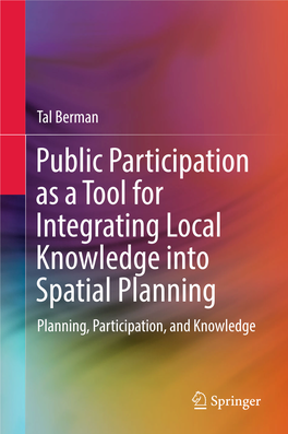 Public Participation As a Tool for Integrating Local Knowledge Into