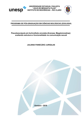 Pseudoescópula Em Ischnothele Annulata (Araneae, Mygalomorphae): Avaliando Estrutura E Funcionalidade Na Comunicação Sexual J