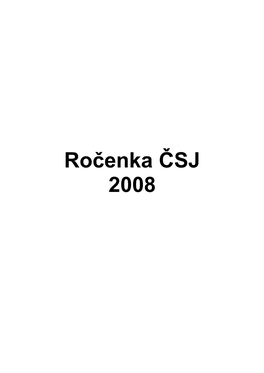 Ročenka ČSJ 2008