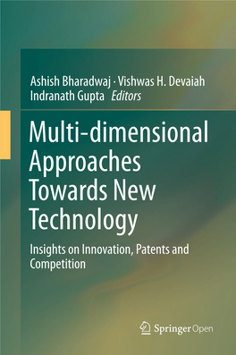 Multi-Dimensional Approaches Towards New Technology