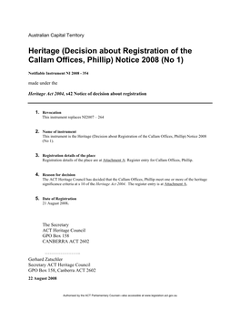 Heritage (Decision About Registration of the Callam Offices, Phillip) Notice 2008 (No 1)