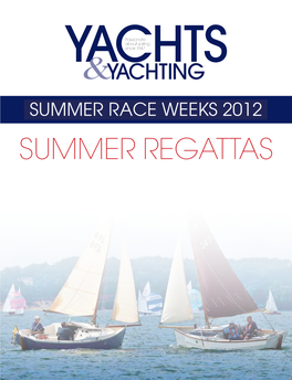 SUMMER REGATTAS Es N Ce Ing/Sailing S Ing/Sailing D Ar H