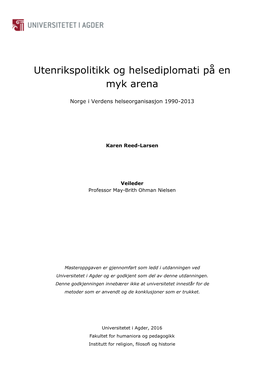 Utenrikspolitikk Og Helsediplomati På En Myk Arena : Norge I Verdens Helseorganisasjon 1990-2013