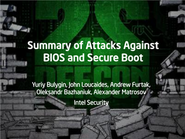 Summary of Attacks Against BIOS and Secure Boot