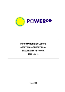 Information Disclosure Asset Management Plan Electricity Network 2003 – 2012