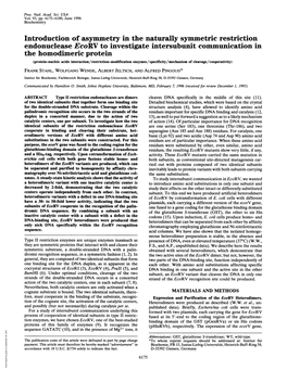 Introduction of Asymmetry in the Naturally Symmetric Restriction