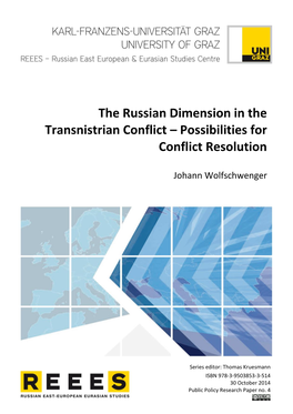 The Russian Dimension in the Transnistrian Conflict – Possibilities For