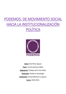 Podemos: De Movimiento Social Hacia La Institucionalización Política