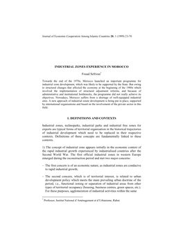 INDUSTRIAL ZONES EXPERIENCE in MOROCCO Fouad Sefrioui* 1. DEFINITIONS and CONTEXTS Industrial Zones, Technoparks, Industrial