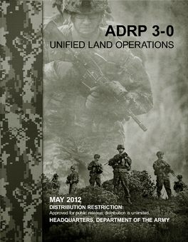 (ADRP) 3-0, Unified Land Operations, Is the First ADRP Released Under Doctrine 2015