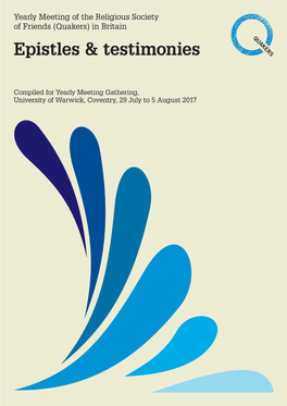 (Quakers) in Britain Documentation in Advance of Yearly Meeting Gathering to Be Held at University of Warwick, Coventry, 29 July to 5 August 2017