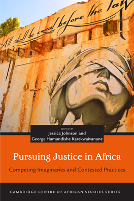 Pursuing Justice in Africa Cambridge Centre of African Studies Series