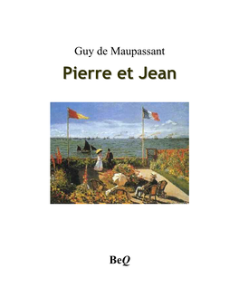 Guy De Maupassant Ppiieerrrree Eett Jjeeaann