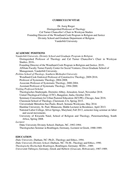 CURRICULUM VITAE Dr. Joerg Rieger Distinguished Professor of Theology Cal Turner Chancellor's Chair in Wesleyan Studies Foundi