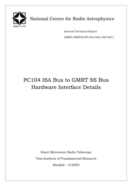 PC104 ISA Bus to GMRT SS Bus Hardware Interface Details