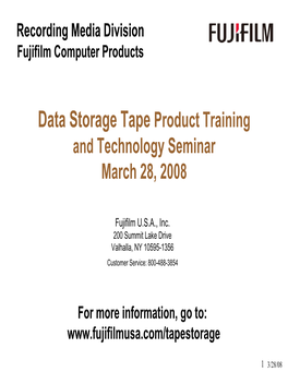 Fujifilm Data Storage Tape Product & Technology Seminar