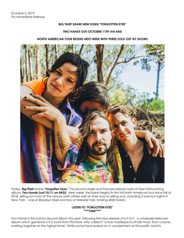 October 2, 2019 for Immediate Release BIG THIEF SHARE NEW