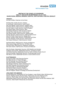 Meeting of the Council of Governors Held at 1600 Hours on Wednesday 28 July 2010 Board Room, Airedale General Hospital, Skipton Road, Steeton, Keighley