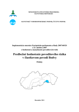 Predbežné Hodnotenie Povodňového Rizika V Čiastkovom Povodí Bodvy