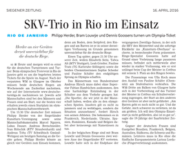 SKV-Trio in Rio Im Einsatz RIO DE JANEIRO Philipp Herder, Bram Louwÿe Und Dennis Goossens Turnen Um Olympia-Ticket