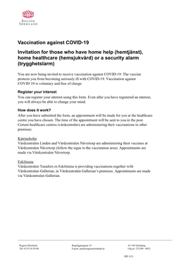 Vaccination Against COVID-19 Invitation for Those Who Have Home Help (Hemtjänst), Home Healthcare (Hemsjukvård) Or a Security Alarm (Trygghetslarm)