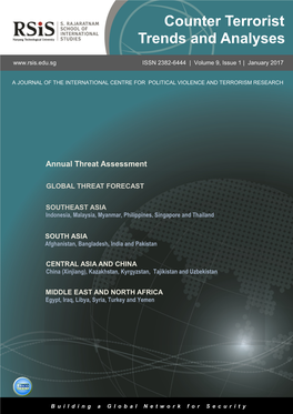 Counter Terrorist Trends and Analyses ISSN 2382-6444 | Volume 9, Issue 1 | January 2017