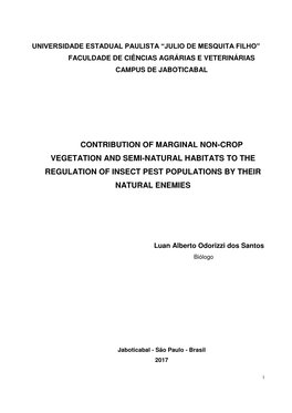 Contribution of Marginal Non-Crop Vegetation and Semi-Natural Habitats to the Regulation of Insect Pest Populations by Their Natural Enemies
