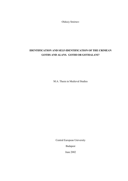 Oleksiy Smirnov IDENTIFICATION and SELF-IDENTIFICATION of the CRIMEAN GOTHS and ALANS. GOTHI OR GOTHALANI?