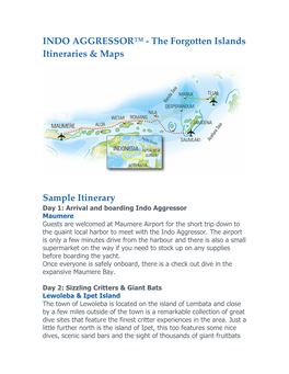 INDO AGGRESSOR™ - the Forgotten Islands Itineraries & Maps