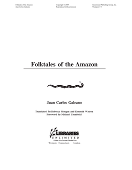 Folktales of the Amazon Copyright © 2009 Greenwood Publishing Group, Inc
