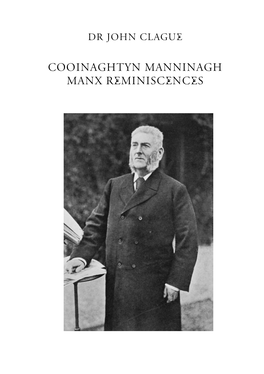 Cooinaghtyn Maninagh / Manx Reminiscences