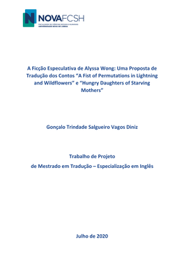 A Ficção Especulativa De Alyssa Wong: Uma Proposta De Tradução Dos Contos “A Fist of Permutations in Lightning and Wildflo