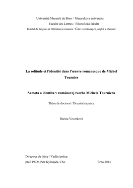 La Solitude Et L'identité Dans L'œuvre Romanesque De Michel Tournier Samota a Identita V Románovej Tvorbe Michela Tournie