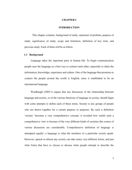 CHAPTER I INTRODUCTION This Chapter Contains: Background of Study, Statement of Problem, Purpose of Study, Significance of Study