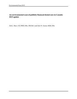 An Environmental Scan of Publicly Financed Dental Care in Canada: 2015 Update