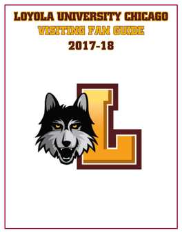 Loyola University Chicago Visiting Fan Guide 2017-18 Campus Map