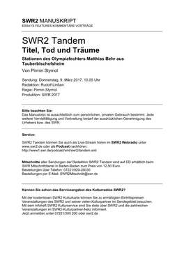 SWR2 Tandem Titel, Tod Und Träume Stationen Des Olympiafechters Matthias Behr Aus Tauberbischofsheim Von Pirmin Styrnol