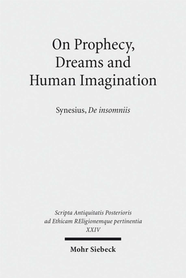 On Prophecy, Dreams and Human Imagination