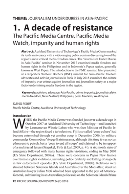 1. a Decade of Resistance the Pacific Media Centre, Pacific Media Watch, Impunity and Human Rights