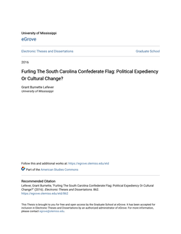 Furling the South Carolina Confederate Flag: Political Expediency Or Cultural Change?